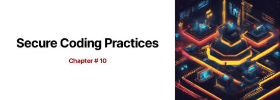 Secure coding practices chapter 10.