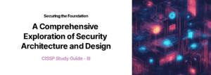 The cover of a comprehensive exploration of security architecture study and design.